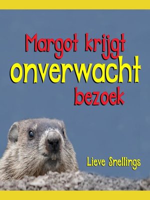 cover image of Margot Krijgt Onverwacht Bezoek